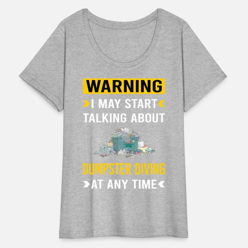 Warning Dumpster Diving
