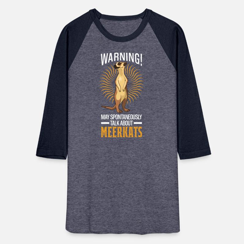 Warning May Spontaneously Talk About Meerkats