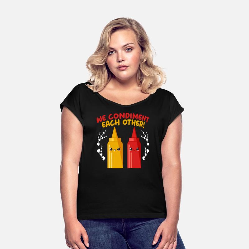 We Condiment Each Other Food Mustard Mayonnaise