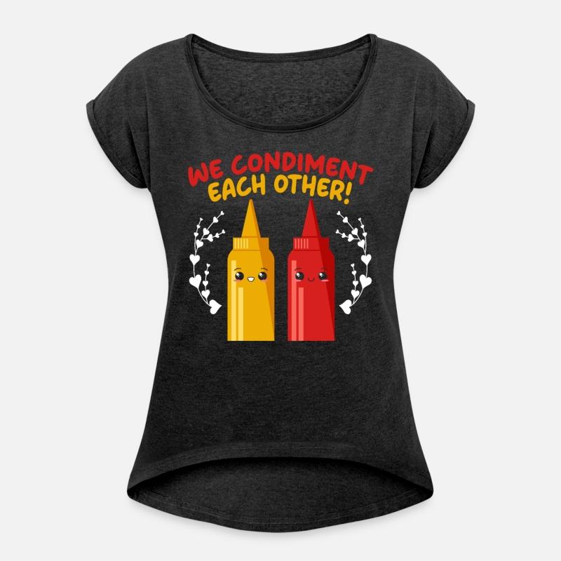 We Condiment Each Other Food Mustard Mayonnaise