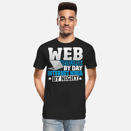 Web Developer By Day Internet Ninja By Night