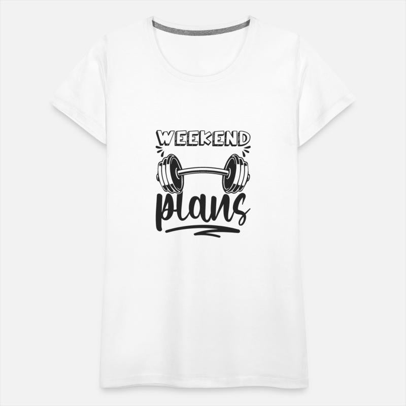 Weekend Plans - Funny Workout Gym Fitness Humor