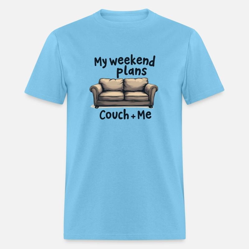 Weekend Plans Couch + Me Funny LAzy Day Humor