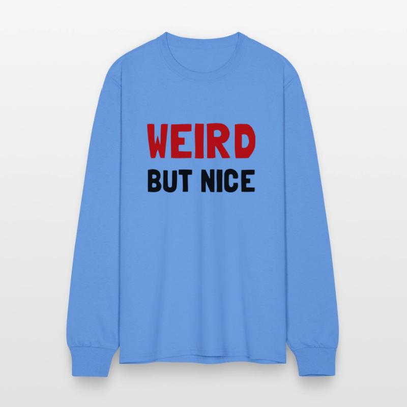 Weird But Nice