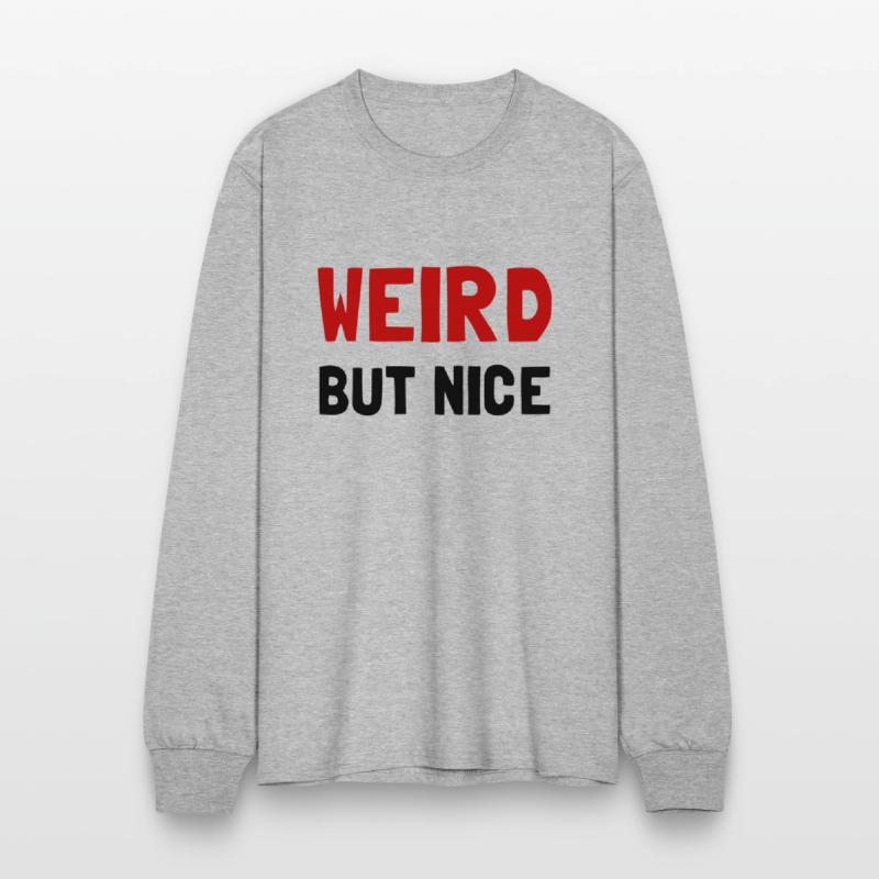 Weird But Nice