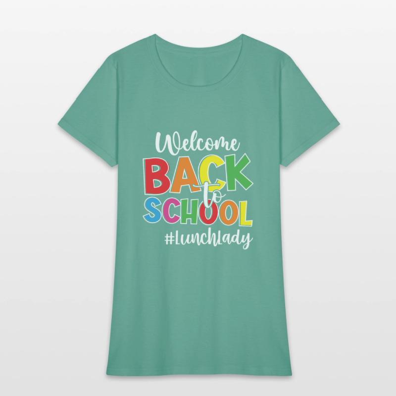 Welcome Back To School Lunch Lady