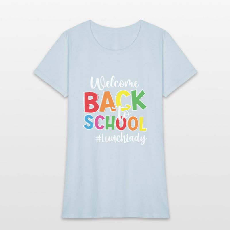 Welcome Back To School Lunch Lady