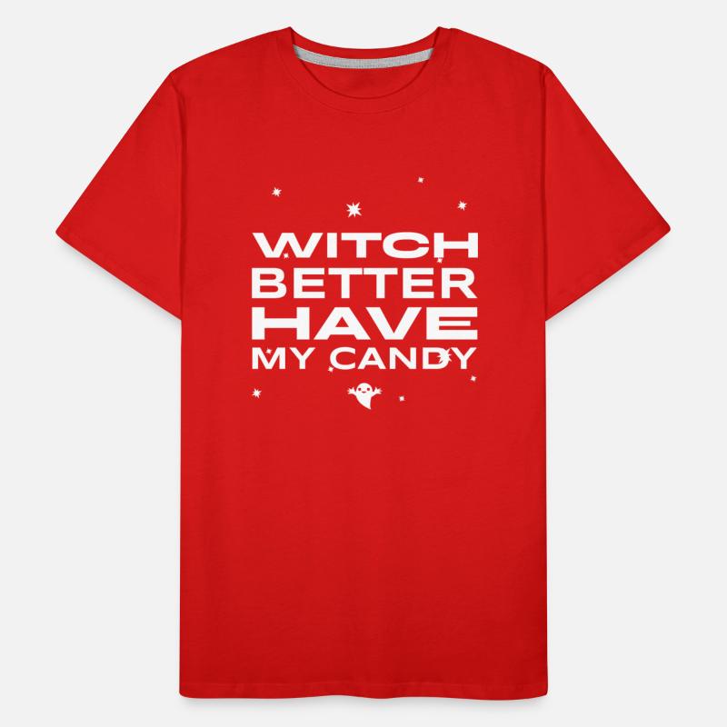 WITCH BETTER HAVE MY CANDY