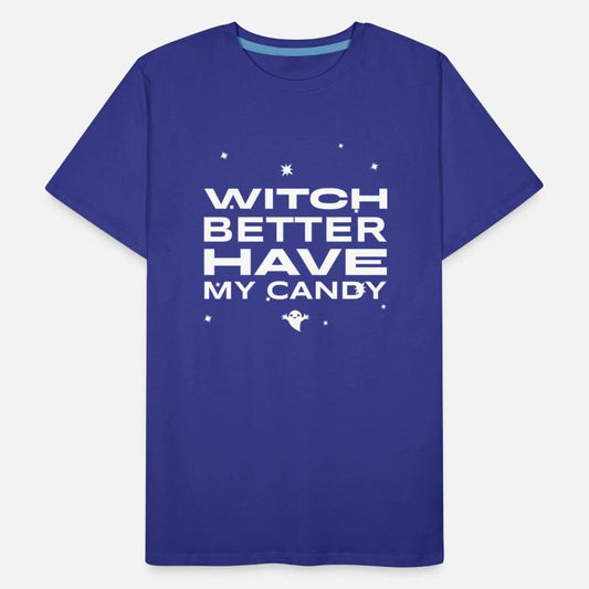 WITCH BETTER HAVE MY CANDY