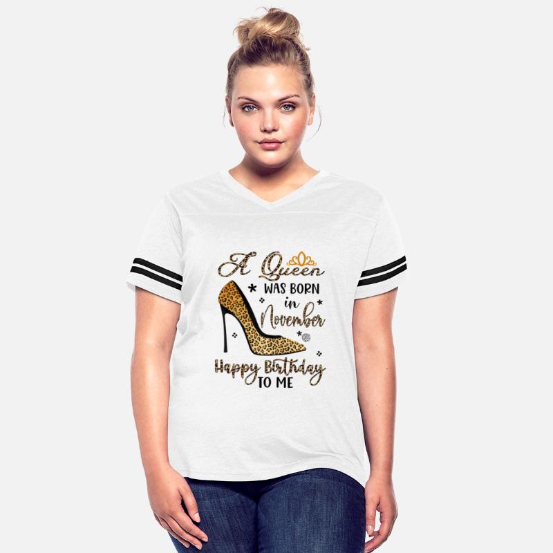 Womens A Queen Was Born In November Funny