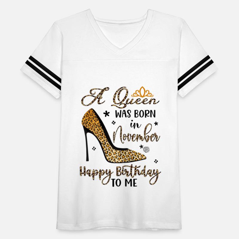 Womens A Queen Was Born In November Funny