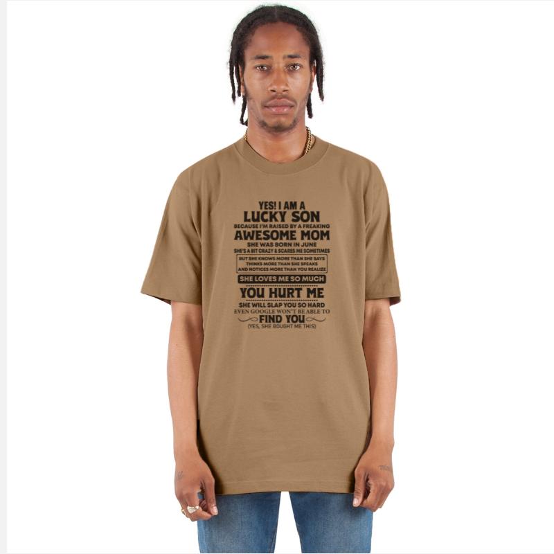 Yes I Am A Lucky Son She Was Born In June