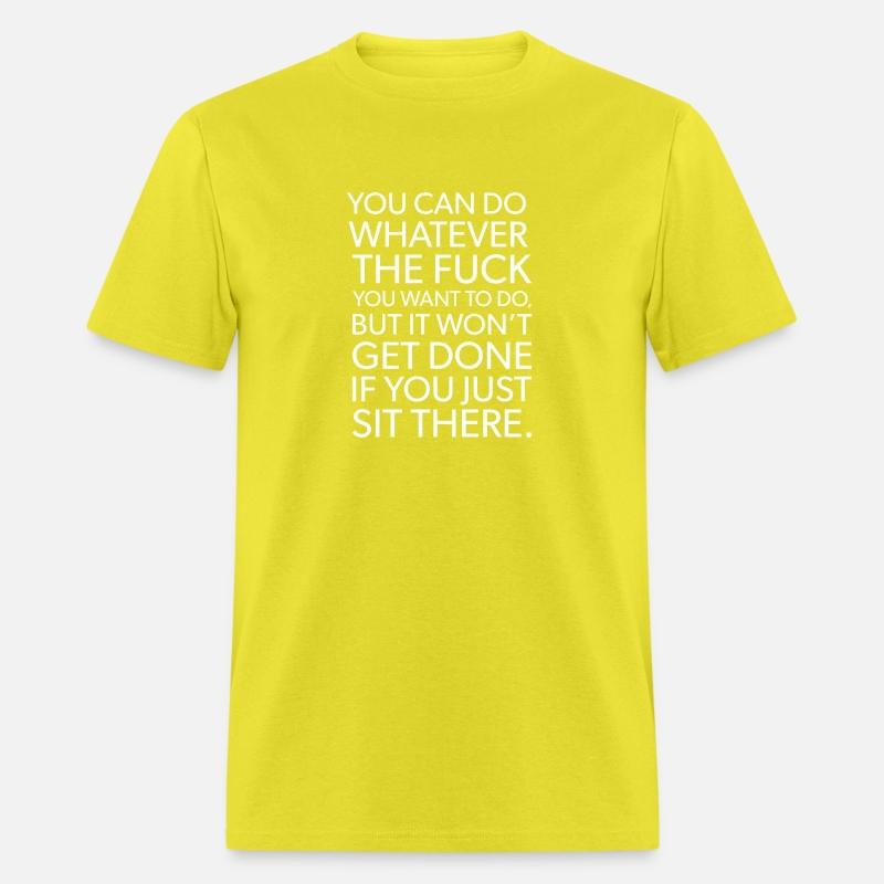 you can do whatever you want to do