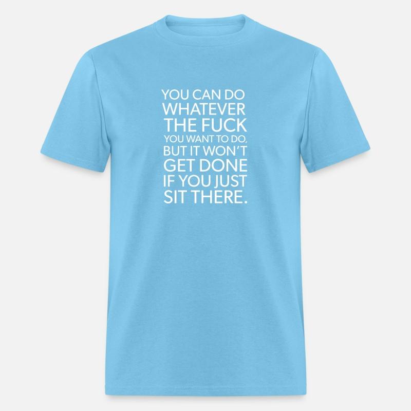 you can do whatever you want to do